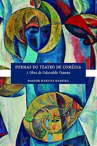 Livro Formas do teatro de comédia: a obra de Oduvaldo Vianna