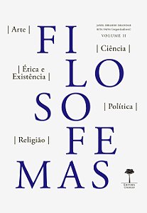 Livro Filosofemas: arte, ciência, ética e existência, política,...