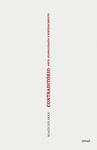 Livro Contraditório: arte, globalização e pertencimento