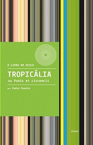 Livro Tropicália ou Panis et circencis