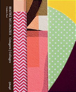 Livro Beatriz Milhazes, colagens