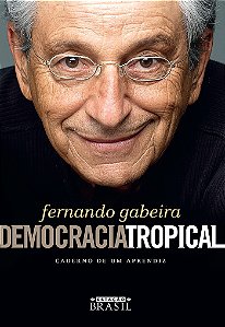 Livro Democracia tropical: Caderno de um aprendiz