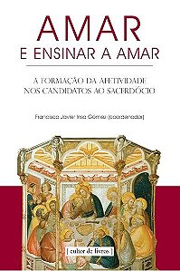 Livro Amar E Ensinar A Amar