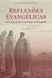 Livro Reflexões evangélicas - para uma leitura meditada d...