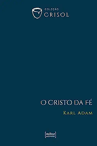 Livro O Cristo da fé