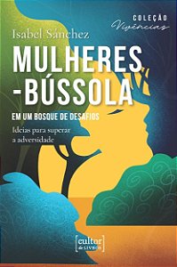 Livro Mulheres-Bússola - Em Um Bosque De Desafios