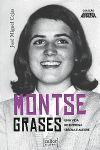 Livro Montse Grases: Uma vida de entrega serena e alegre
