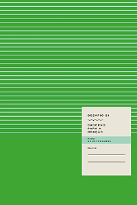 Livro Desafio 21 - Caderno Para A Oração (Verde)