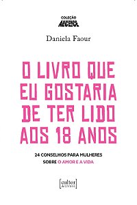 Livro O livro que eu gostaria de ter lido aos 18 anos