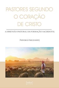 Livro Pastores segundo o coração de Cristo