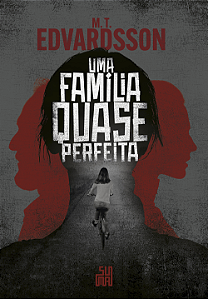 Livro Uma família quase perfeita