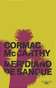 Livro Meridiano de sangue (Nova edição)