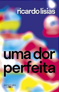 Livro Uma dor perfeita