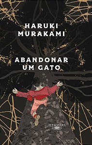 Livro Abandonar um gato: O que falo quando falo do meu pa...