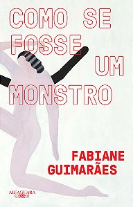 Livro Como se fosse um monstro