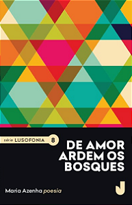 Livro De amor ardem os bosques