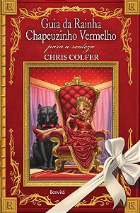 Livro Guia da rainha Chapeuzinho Vermelho para a realeza