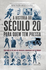 Livro A História do Século 20 para quem tem pressa