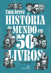 Livro Uma Breve História Do Mundo Em 50 Livros