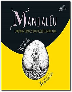 Livro Manjaléu e outros contos dofolclore mundial