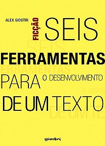 Livro Seis ferramentas para o desenvolvimento de um texto (Volu...