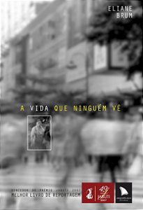 Livro A vida que ninguém vê