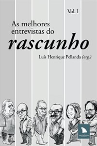 Livro As melhores entrevistas do rascunho