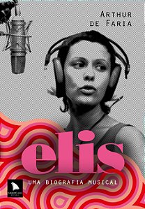 Livro Elis: Uma biografia musical