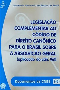 Livro Legislação complementar ao Código de Direito Canônico par...