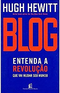 Livro Blog - Entenda A Revolução Que Vai Mudar Seu Mundo