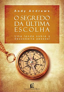 Livro O Segredo Da Última Escolha