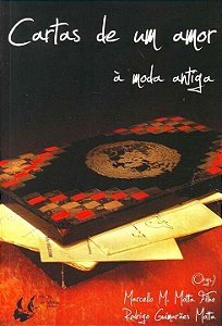 Livro Cartas De Um Amor À Moda Antiga