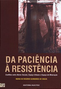 Livro Da Paciência à resistência: Conflitos entre Atores ...