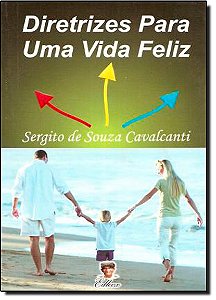 Livro Diretrizes Para Uma Vida Feliz