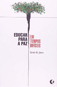 Livro Educar para paz em tempos difíceis