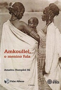Livro Amkoullel, o menino fula