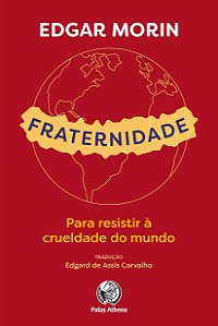 Livro Fraternidade: Para resistir à crueldade do mundo