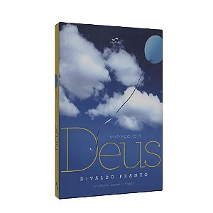 Livro Entrega-Te A Deus