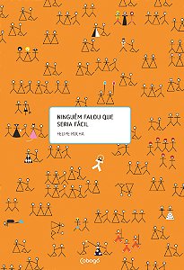 Livro Ninguém falou que seria fácil
