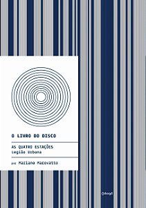 Livro As quatro estações - Legião Urbana