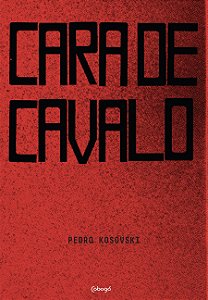 Livro Cara de cavalo
