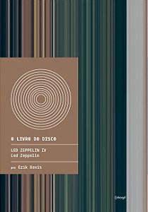 Livro Led Zeppelin IV - Led Zeppelin