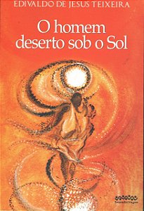 Livro O homem deserto sob o sol