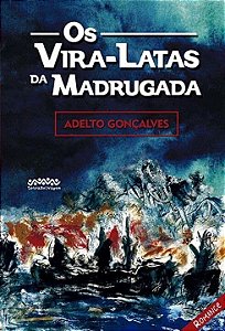Livro Os vira-latas da madrugada