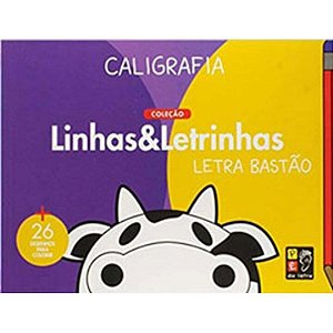 Livro Caligrafia - Coleção Linhas E Letras - Letra Bastão