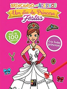 Livro Um Dia De Princesa  Festas