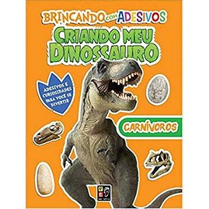 Livro Criando Meu Dinossauro - Carnívoros