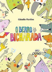 Livro O berro da bicharada