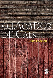 Livro Laçador de cães, O