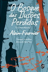 Livro O bosque das ilusões perdidas